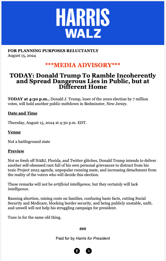 A ‘media advisory’ from the Harris-Walz campaign mocked former president Donald Trump’s planned press conference on Thursday, August 15